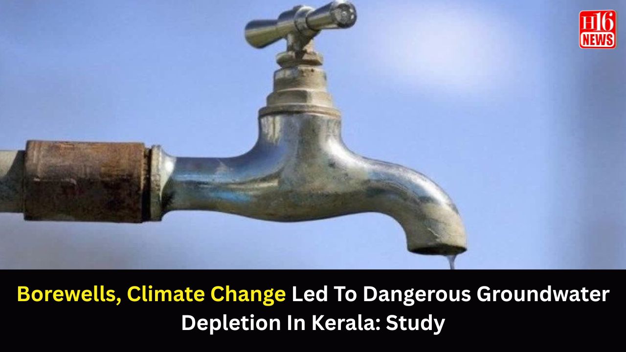 Borewells, Climate Change Led To Dangerous Groundwater Depletion In Kerala: Study